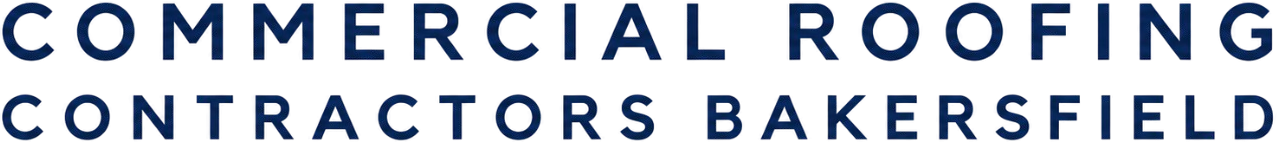Commercial Roofing Contractors Bakersfield